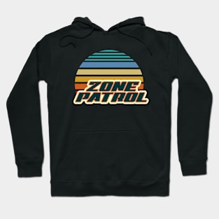 Zone Patrol Hoodie